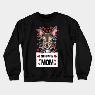 Cute Chihuahua Mom design Crewneck Sweatshirt